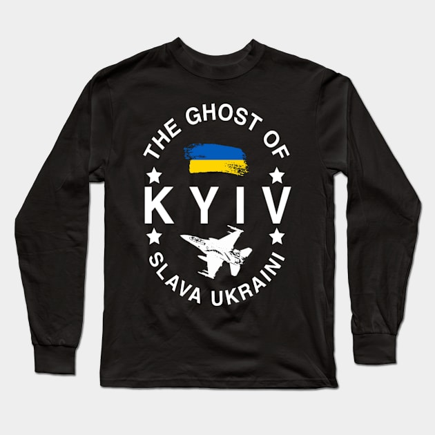 The Ghost Of Kyiv Slava Ukraini Long Sleeve T-Shirt by ERRAMSHOP